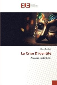 bokomslag La Crise D'identit