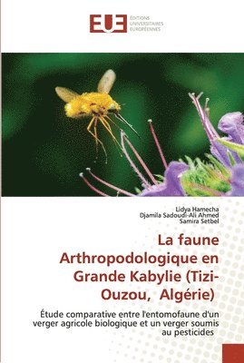 bokomslag La faune Arthropodologique en Grande Kabylie (Tizi-Ouzou, Algrie)