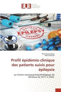 bokomslag Profil pidmio-clinique des patients suivis pour pilepsie