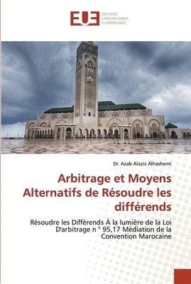 Arbitrage et Moyens Alternatifs de Rsoudre les diffrends 1