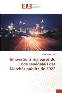 bokomslag Innovations majeures du Code sngalais des Marchs publics de 2022