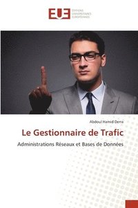 bokomslag Le Gestionnaire de Trafic