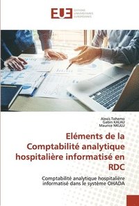 bokomslag Elments de la Comptabilit analytique hospitalire informatis en RDC