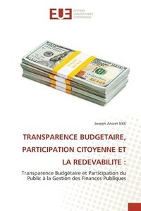 bokomslag Transparence Budgetaire, Participation Citoyenne Et La Redevabilite