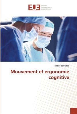 Mouvement et ergonomie cognitive 1
