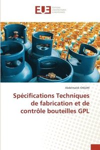 bokomslag Spcifications Techniques de fabrication et de contrle bouteilles GPL