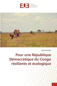 bokomslag Pour une Rpublique Dmocratique du Congo rsiliente et cologique