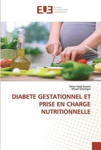 bokomslag Diabete Gestationnel Et Prise En Charge Nutritionnelle