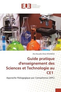 bokomslag Guide pratique d'enseignement des Sciences et Technologie au CE1