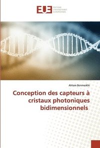 bokomslag Conception des capteurs  cristaux photoniques bidimensionnels