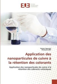 bokomslag Application des nanoparticules de cuivre  la rtention des colorants