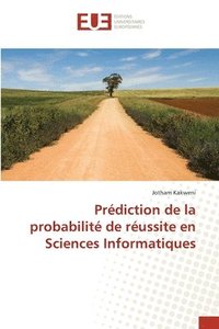 bokomslag Prdiction de la probabilit de russite en Sciences Informatiques