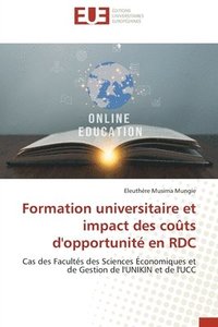 bokomslag Formation universitaire et impact des cots d'opportunit en RDC