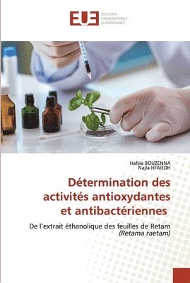 Dtermination des activits antioxydantes et antibactriennes 1