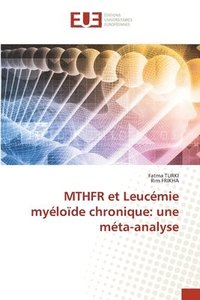 bokomslag MTHFR et Leucmie mylode chronique