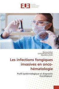 bokomslag Les infections fongiques invasives en onco-hematologie