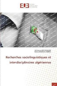 bokomslag Recherches sociolinguistiques et interdisciplinaires algriennes
