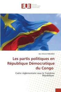 bokomslag Les partis politiques en Rpublique Dmocratique du Congo