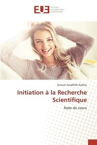bokomslag Initiation  la Recherche Scientifique