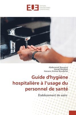 Guide d'hygine hospitalire  l'usage du personnel de sant 1
