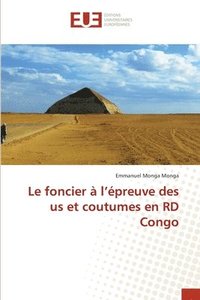 bokomslag Le foncier a l'epreuve des us et coutumes en RD Congo