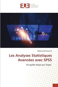 bokomslag Les Analyses Statistiques Avances avec SPSS
