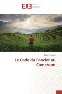 bokomslag Le Code du Foncier au Cameroun