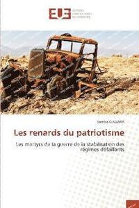 bokomslag Les renards du patriotisme