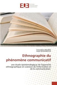 bokomslag Ethnographie du phnomne communicatif