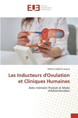 Les Inducteurs d'Ovulation et Cliniques Humaines 1