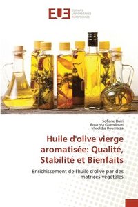 bokomslag Huile d'olive vierge aromatise