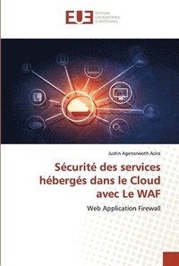 bokomslag Scurit des services hbergs dans le Cloud avec Le WAF