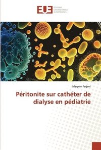 bokomslag Pritonite sur cathter de dialyse en pdiatrie