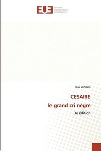 bokomslag CESAIRE le grand cri ngre