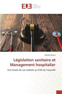 bokomslag Lgislation sanitaire et Management hospitalier