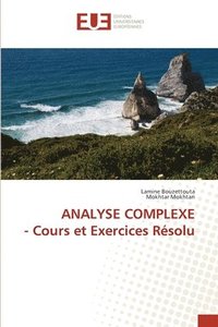 bokomslag ANALYSE COMPLEXE - Cours et Exercices Rsolu