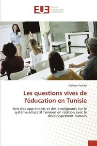 bokomslag Les questions vives de l'éducation en Tunisie