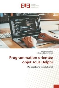 bokomslag Programmation oriente objet sous Delphi