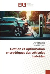 bokomslag Gestion et Optimisation nergtiques des vhicules hybrides
