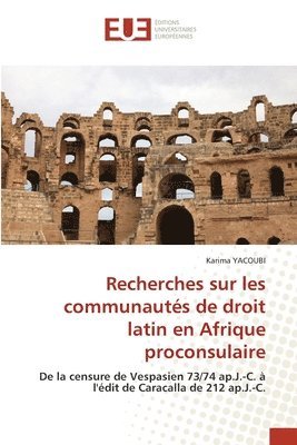 bokomslag Recherches sur les communauts de droit latin en Afrique proconsulaire