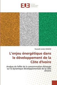 bokomslag L'enjeu nergtique dans le dveloppement de la Cte d'Ivoire