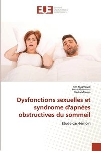 bokomslag Dysfonctions sexuelles et syndrome d'apnes obstructives du sommeil