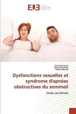 Dysfonctions sexuelles et syndrome d'apnes obstructives du sommeil 1