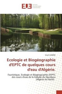 bokomslag Ecologie et Biogographie d'EPTC de quelques cours d'eau d'Algrie.