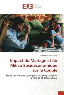 bokomslag Impact du Mariage et du Milieu Socioconomique sur le Couple