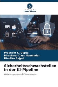 bokomslag Sicherheitsschwachstellen in der KI-Pipeline