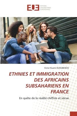 Ethnies Et Immigration Des Africains Subsahariens En France 1