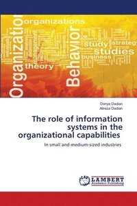 bokomslag role of information systems in the organizational capabilities