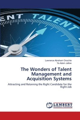 The Wonders of Talent Management and Acquisition Systems 1
