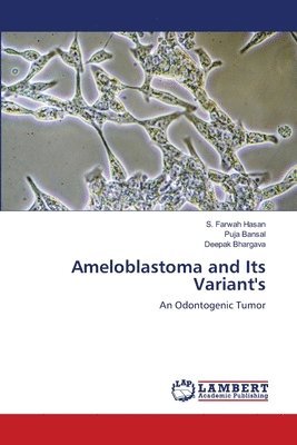 Ameloblastoma and Its Variant's 1